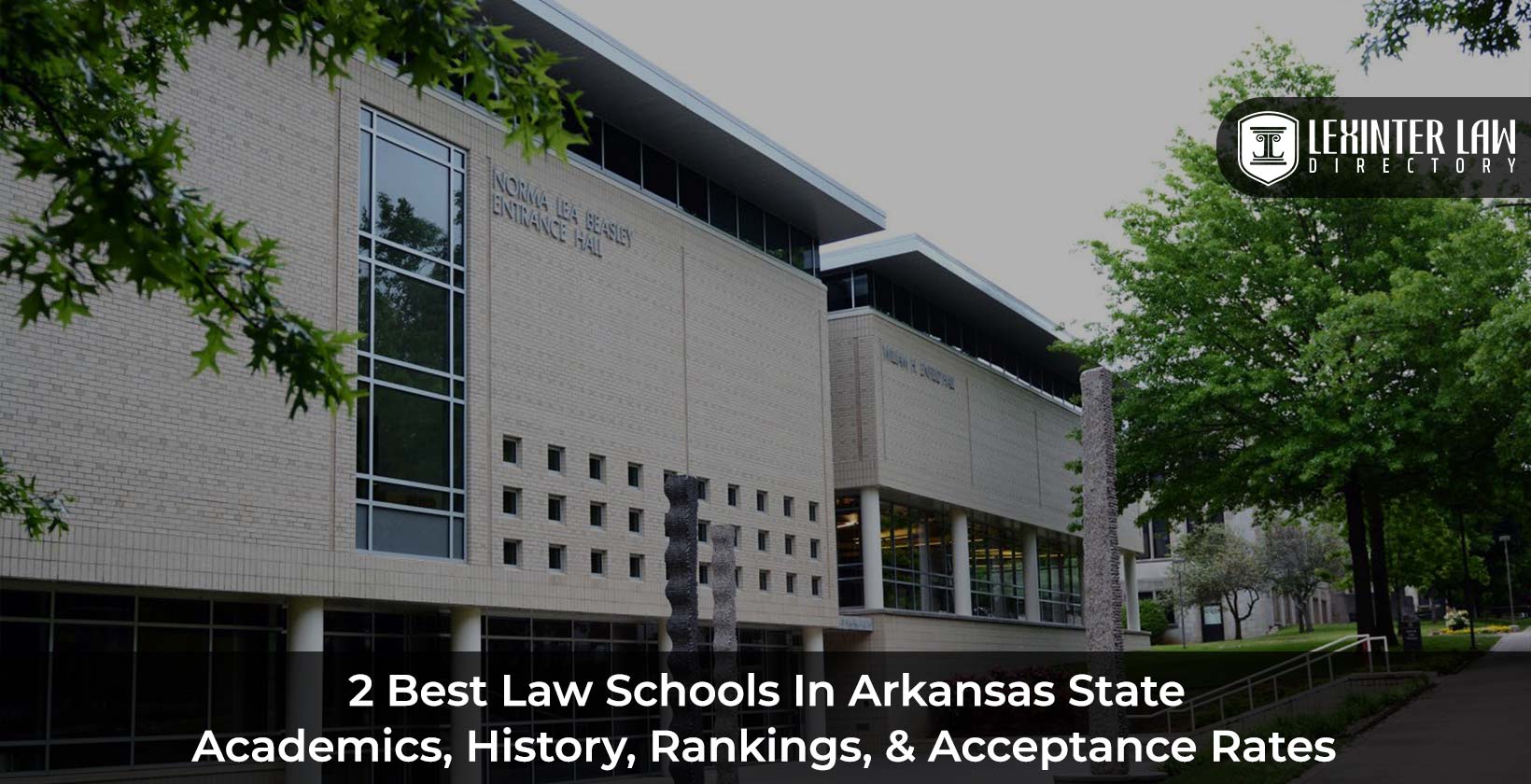 2 Best Law Schools In Arkansas State