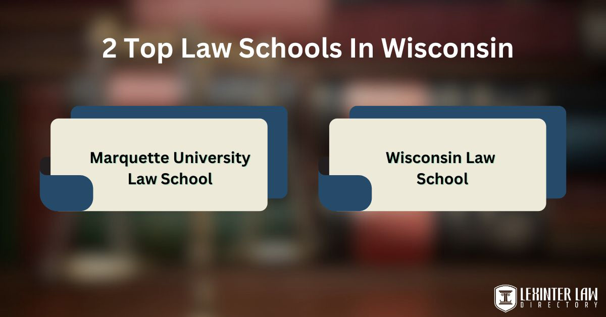 2 top law schools in Wisconsin