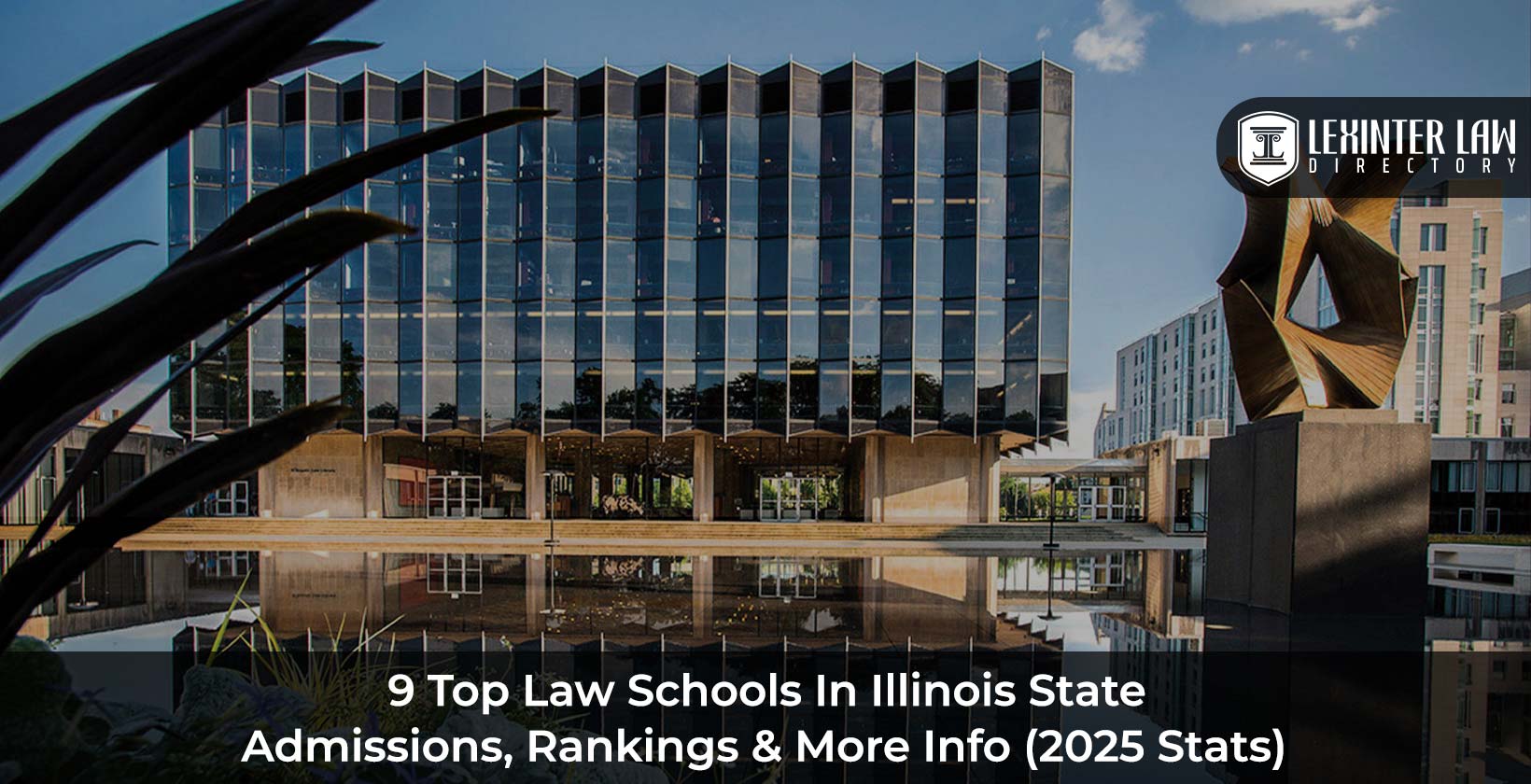 9 Top Law Schools In Illinois State