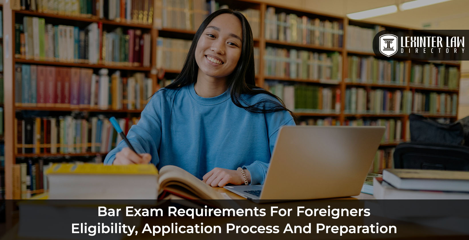 Bar Exam Requirements for Foreigners