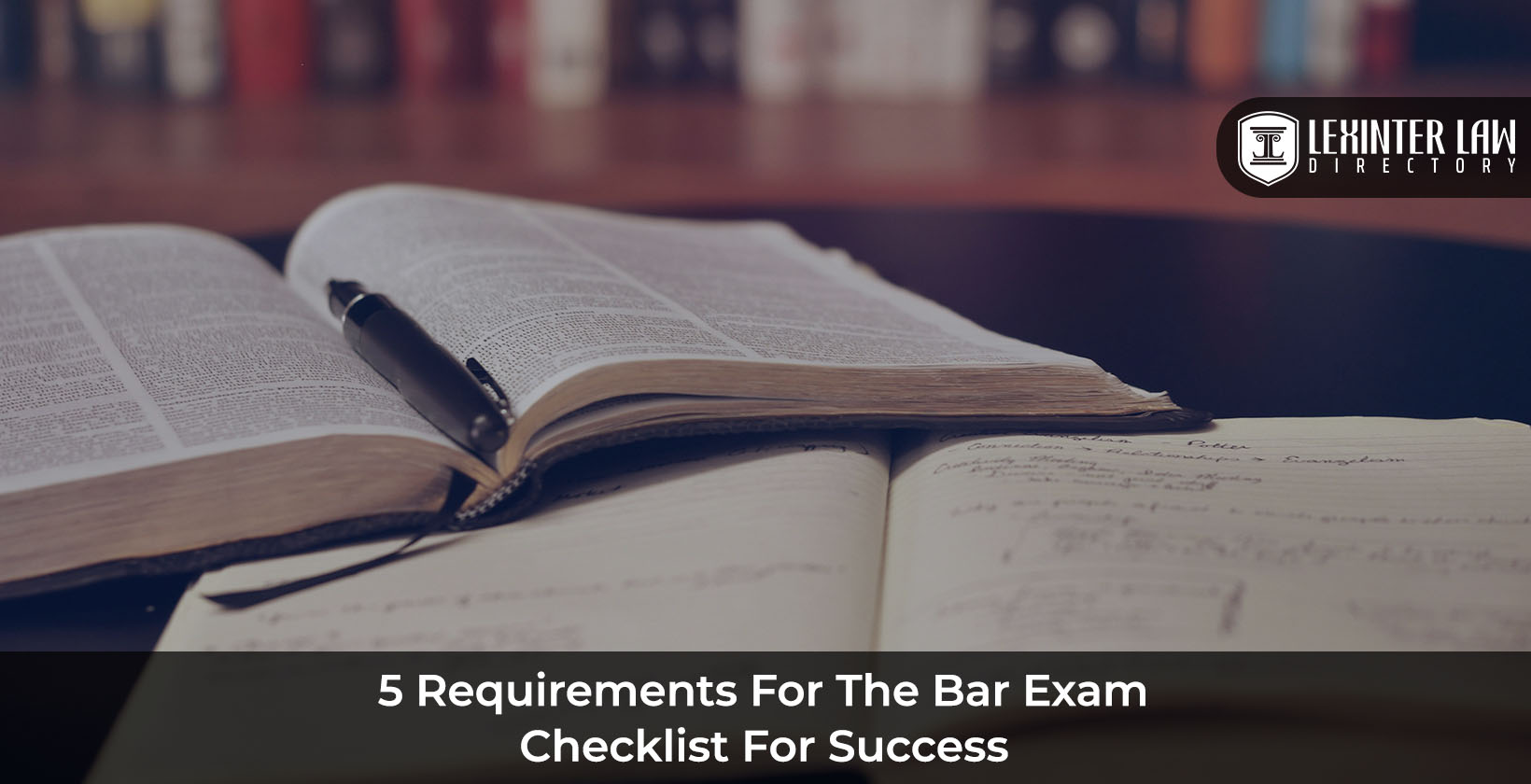 Bar Exam Requirements