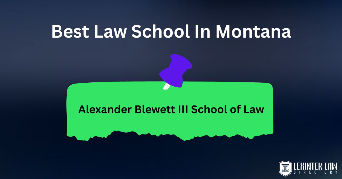 best law school in Montana