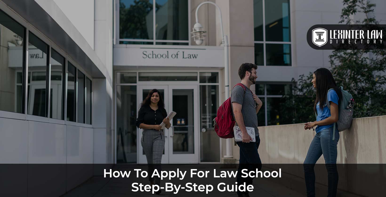 How to Apply for Law School?