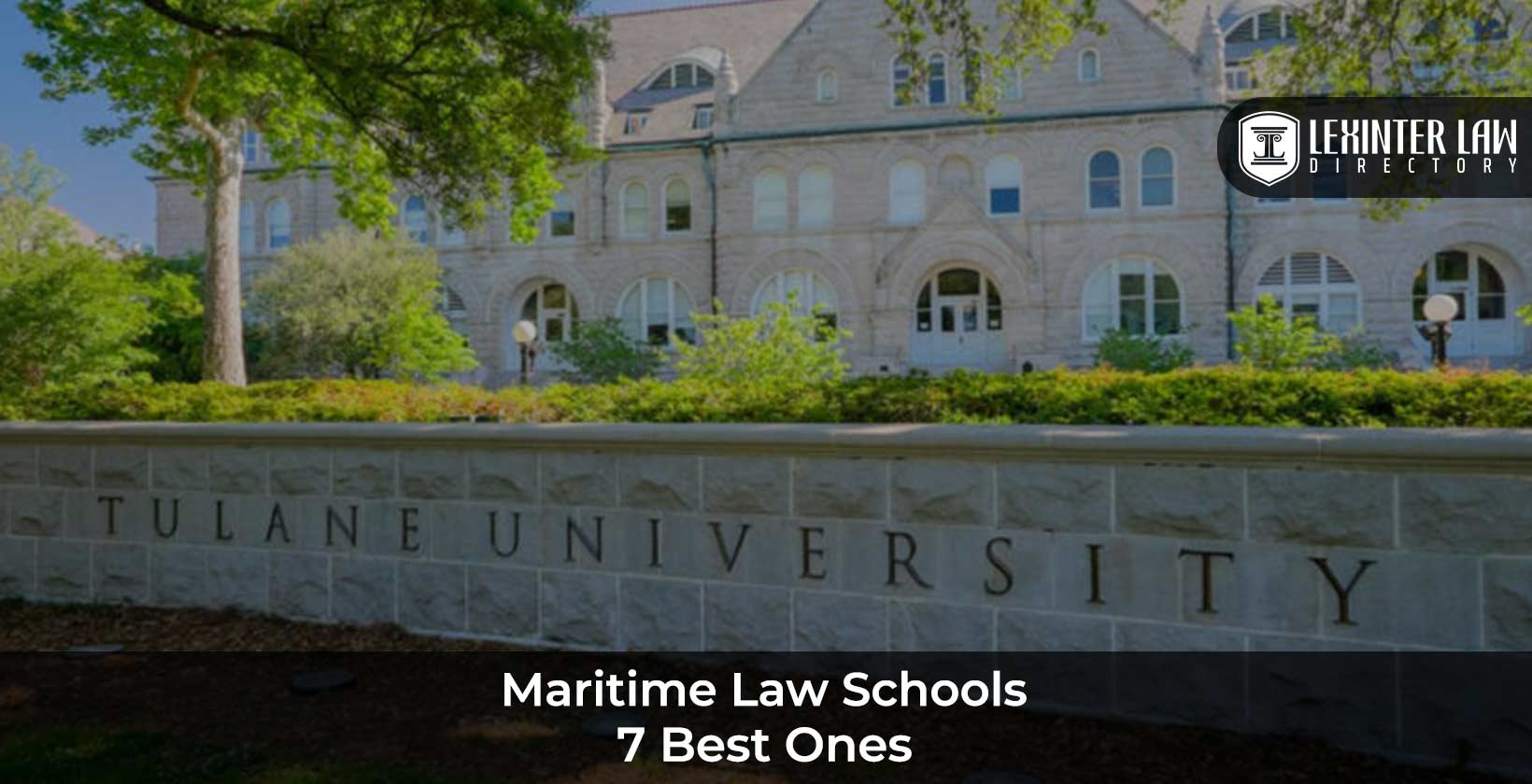 Best Law Schools for Maritime Law