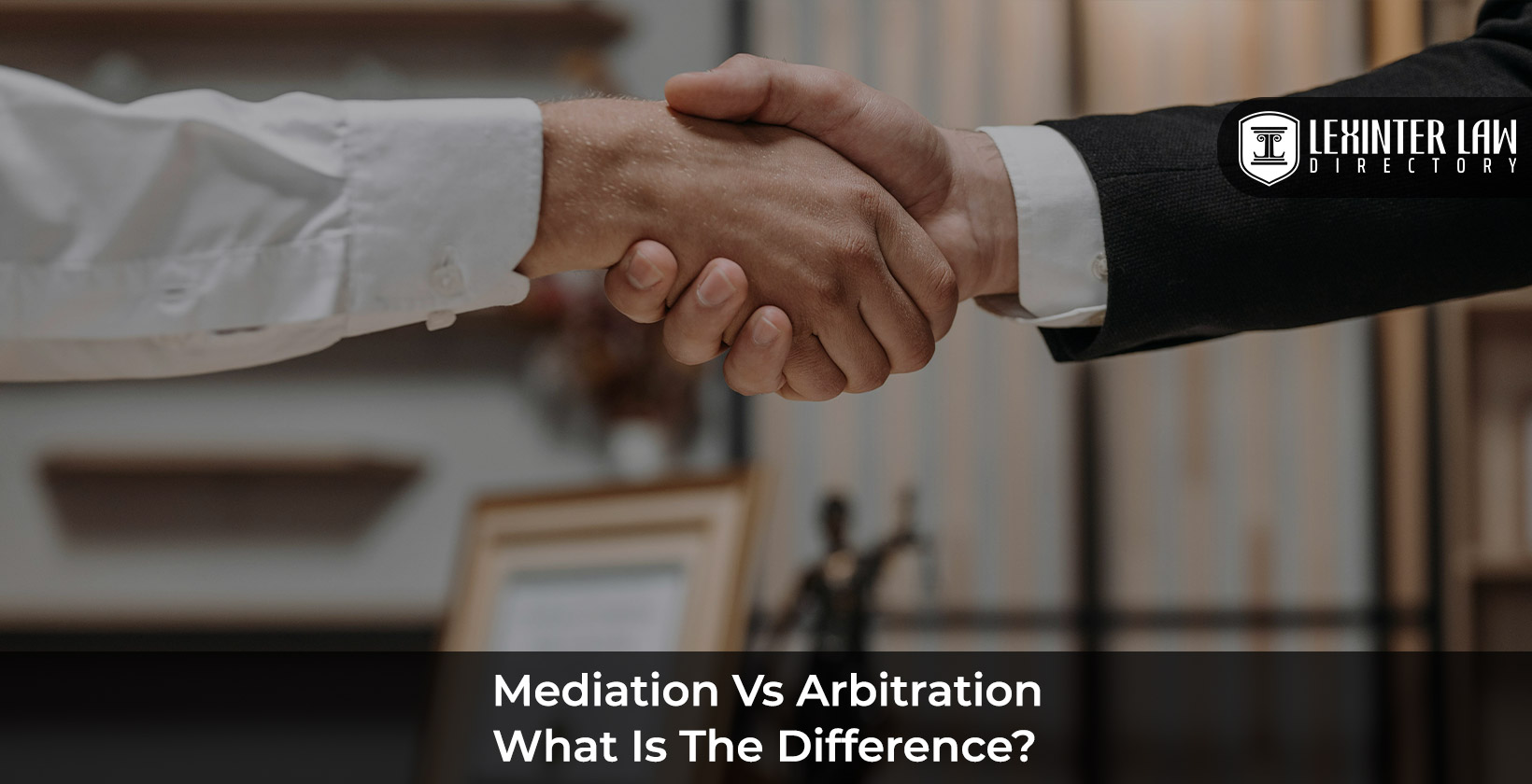 Mediation vs Arbitration