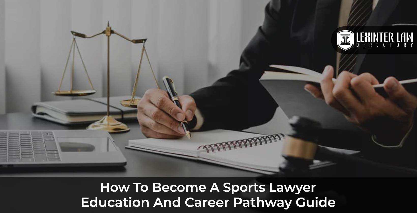 How to Become a Sports Lawyer: Education and Career Pathway Guide