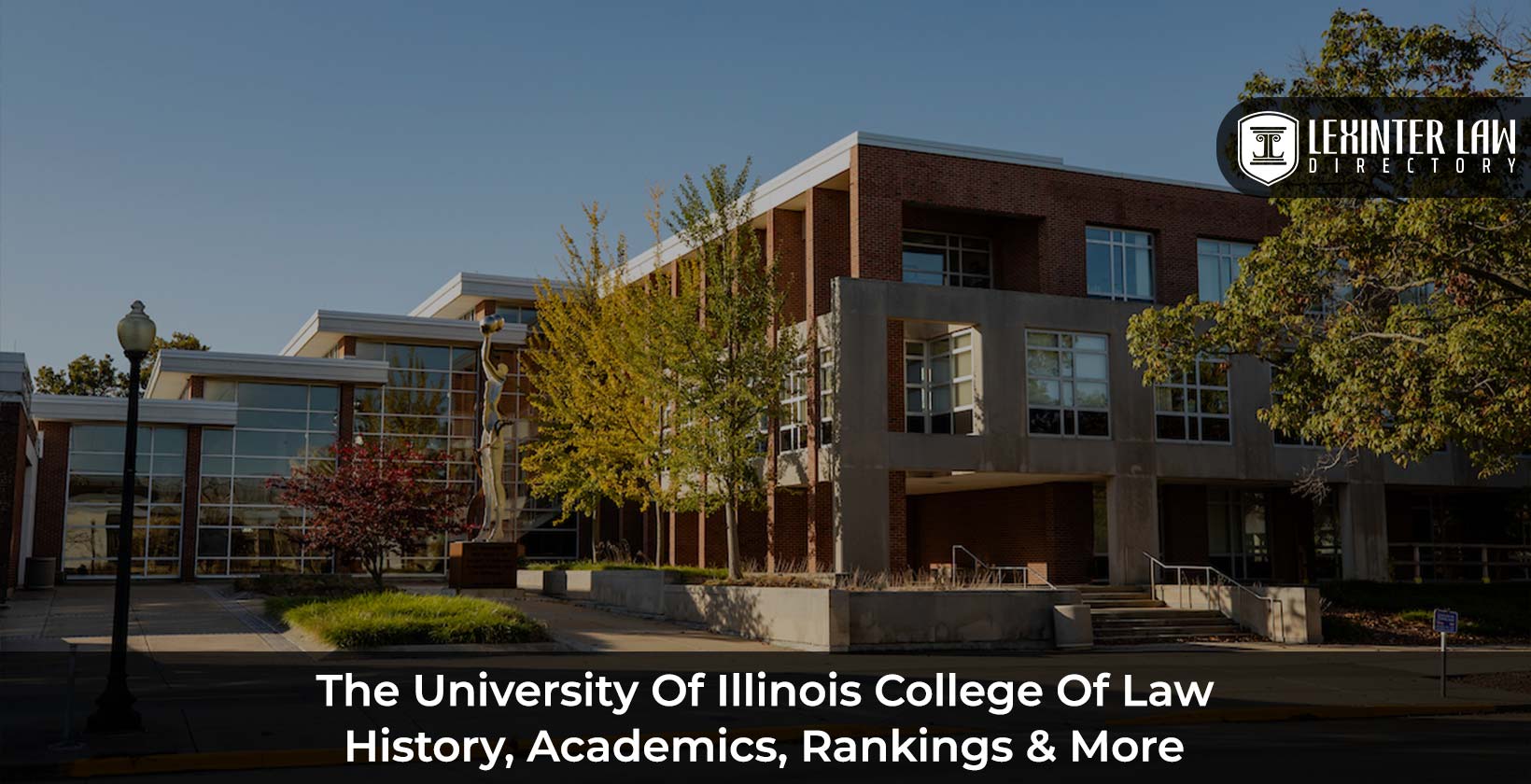 The University of Illinois College of Law