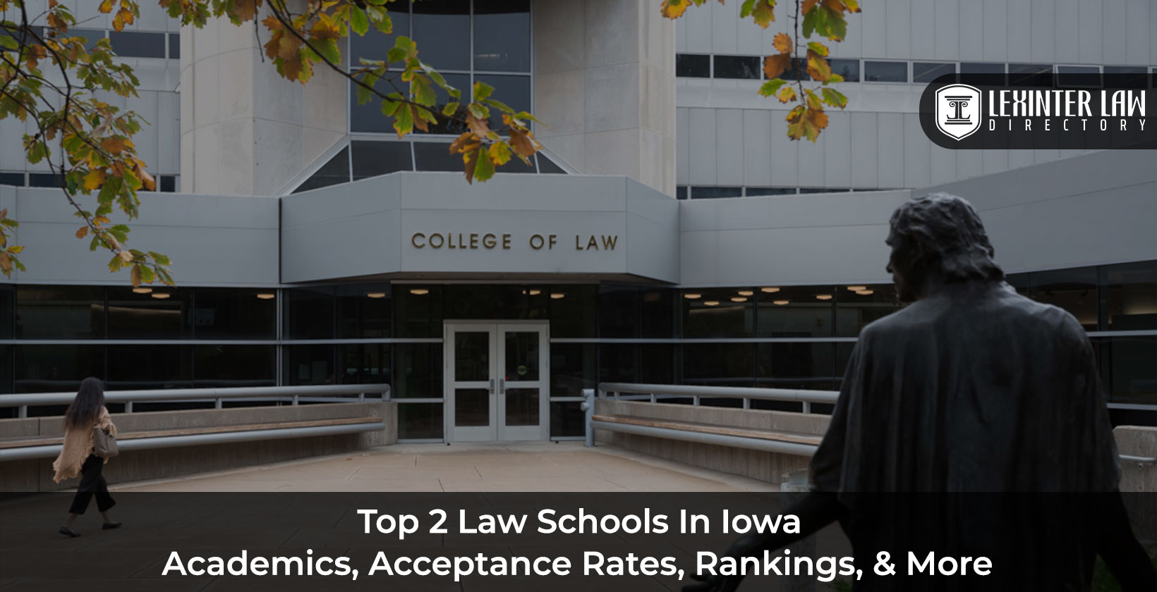 Top 2 Law Schools In Iowa