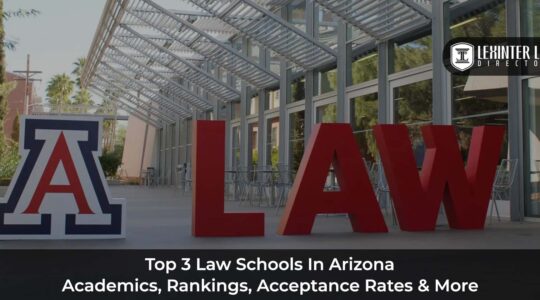 Top 3 Law Schools In Arizona