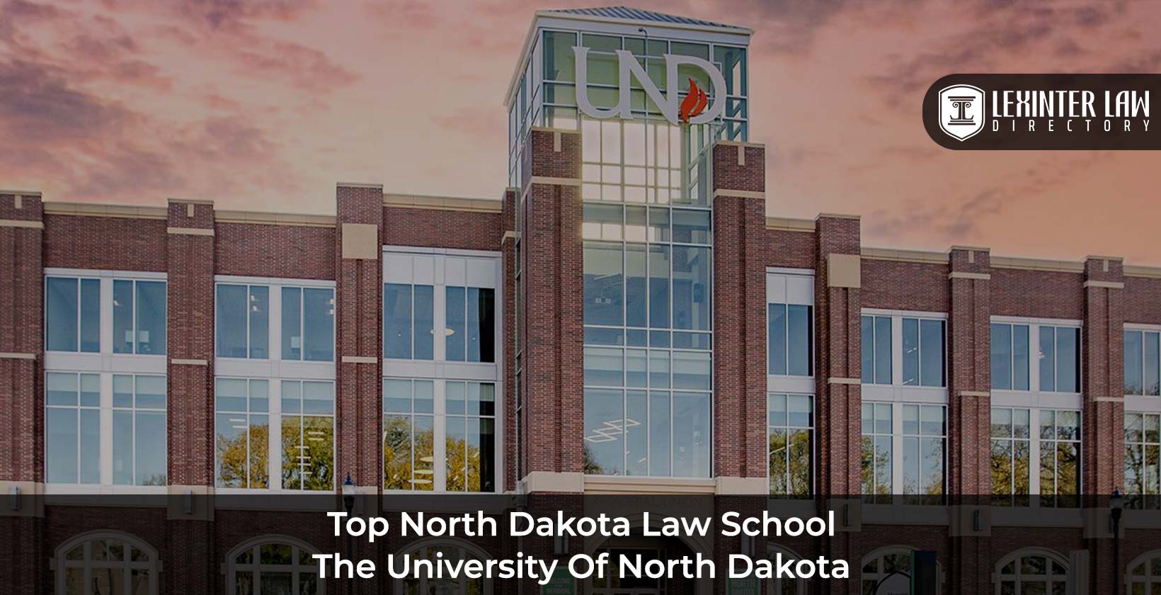 Top North Dakota Law School