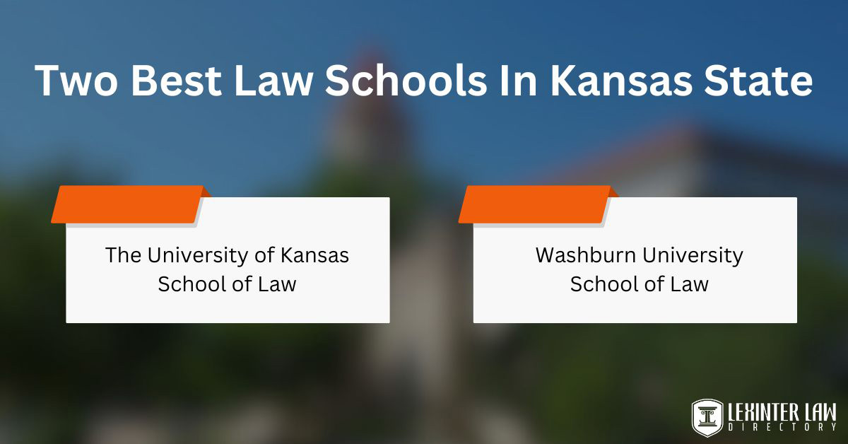 Two Best Law Schools In Kansas State