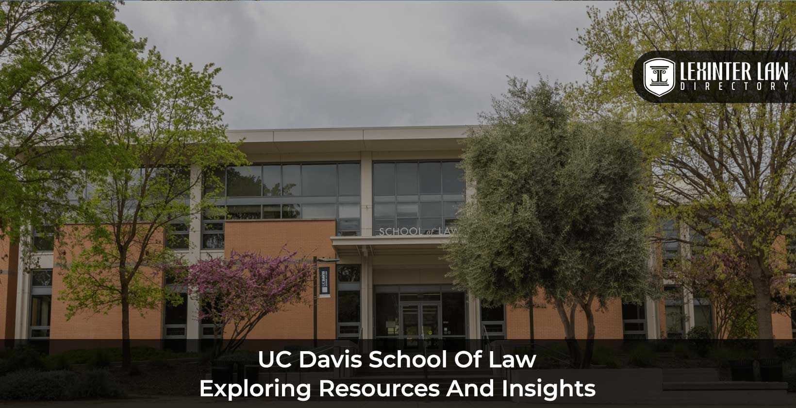 UC Davis School Of Law