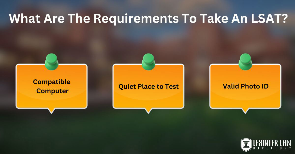 What Are The Requirements To Take An LSAT?
