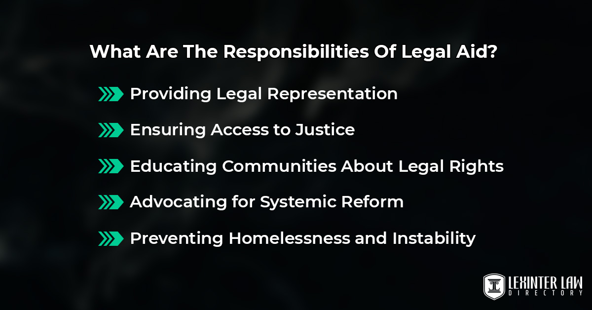 What Are The Responsibilities Of Legal Aid