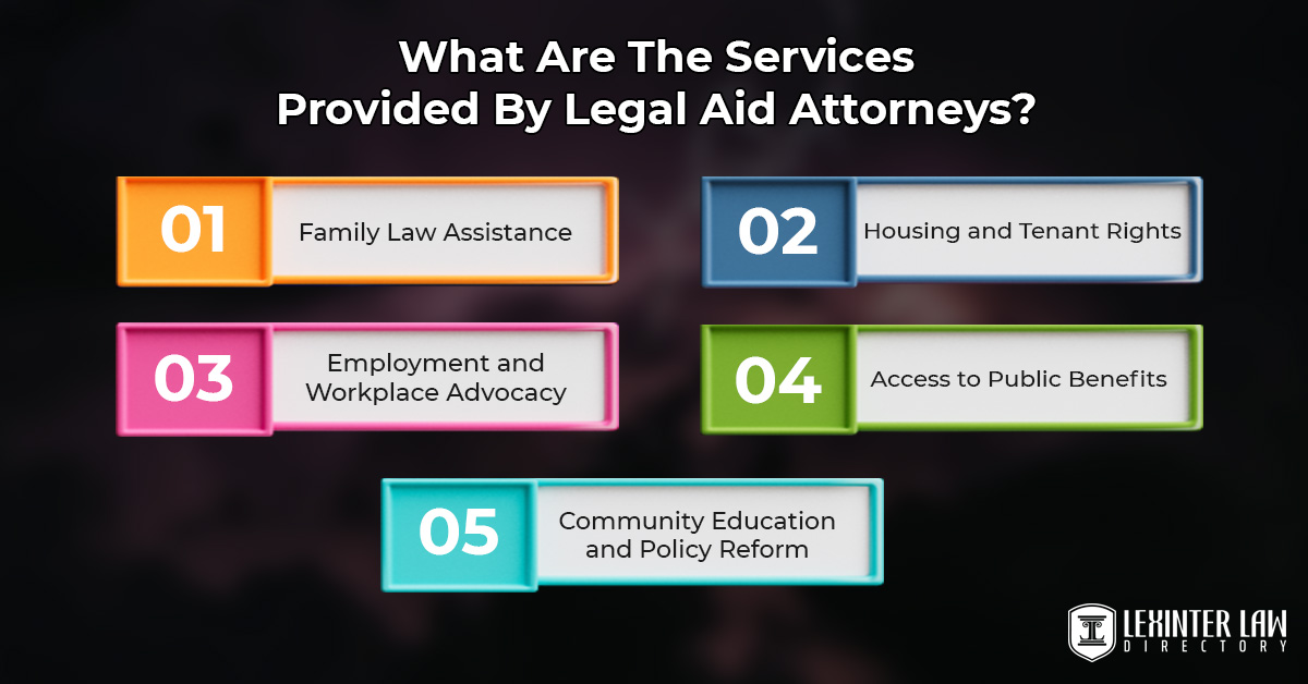 What Are The Services Provided By Legal Aid Attorneys