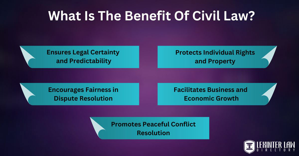 What Is The Benefit Of Civil Law?