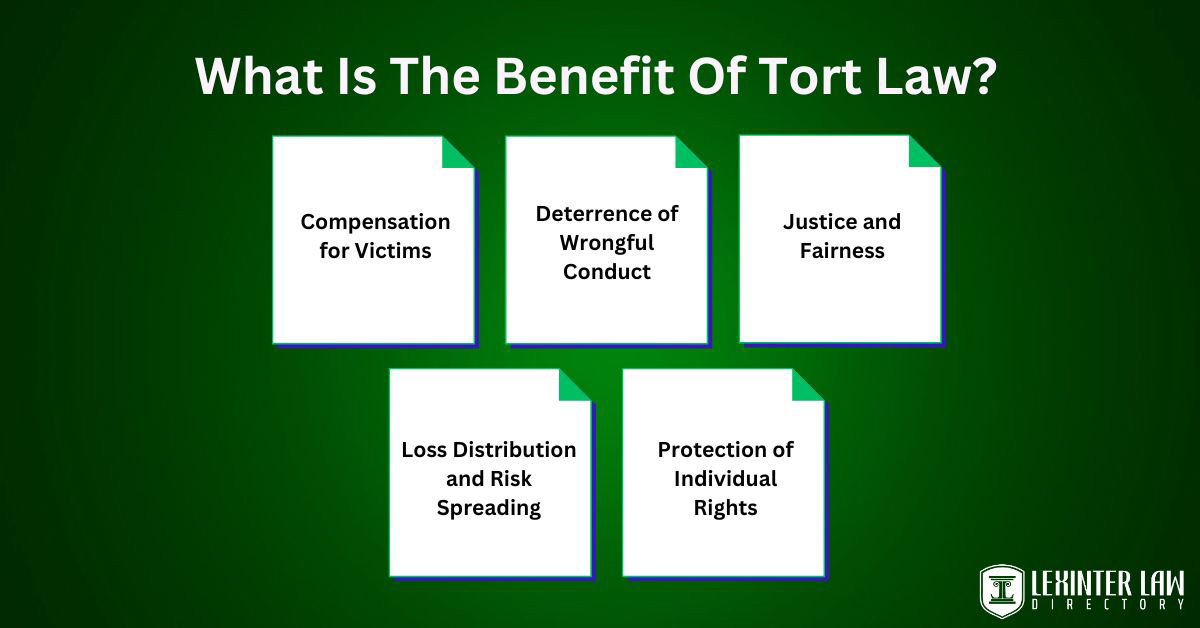 What Is The Benefit Of Tort Law